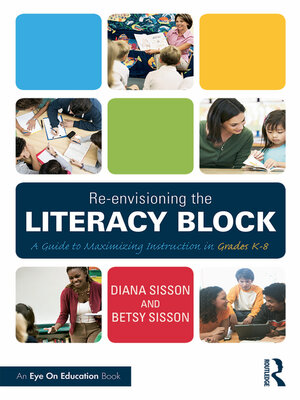 cover image of Re-envisioning the Literacy Block
